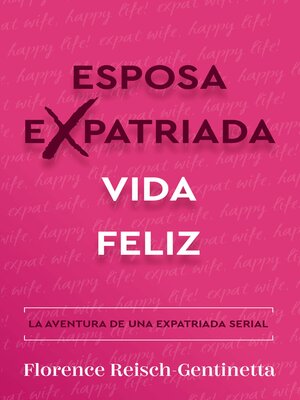 cover image of Esposa expatriada vida feliz